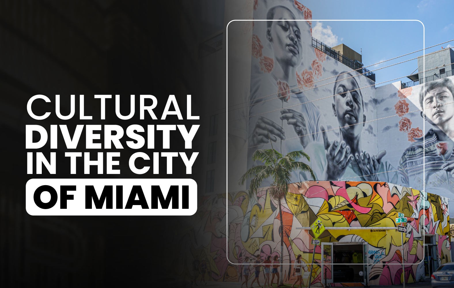 Cultural Diversity in the City of Miami