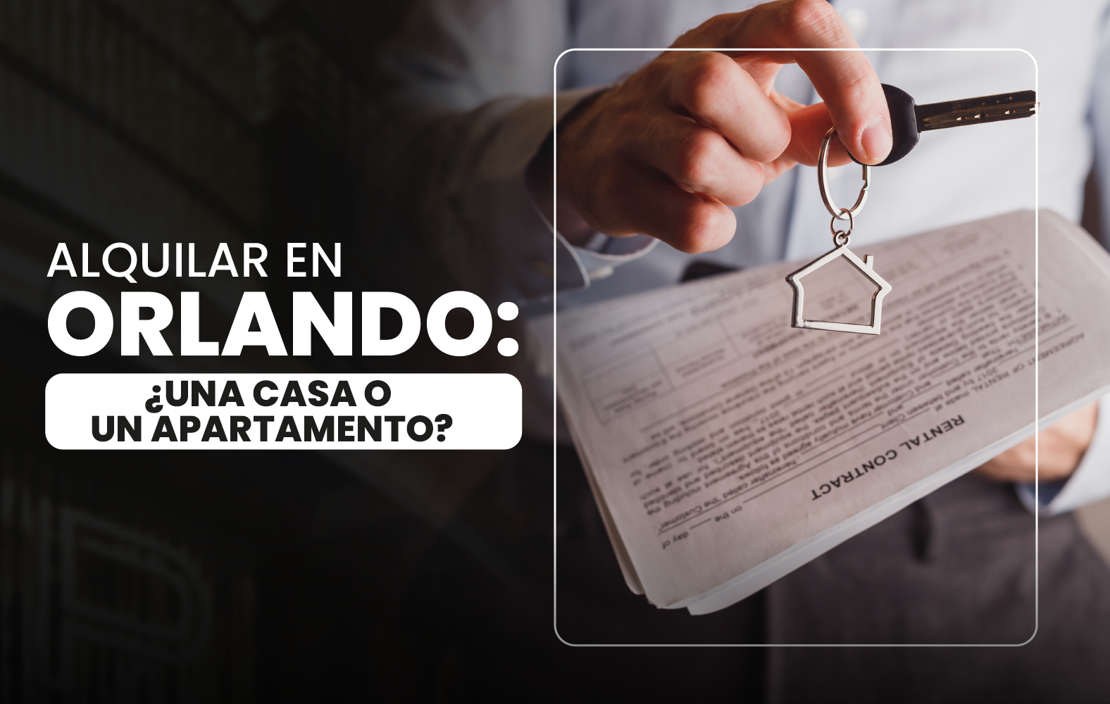 Alquilar en Orlando: ¿Una Casa o un Apartamento?