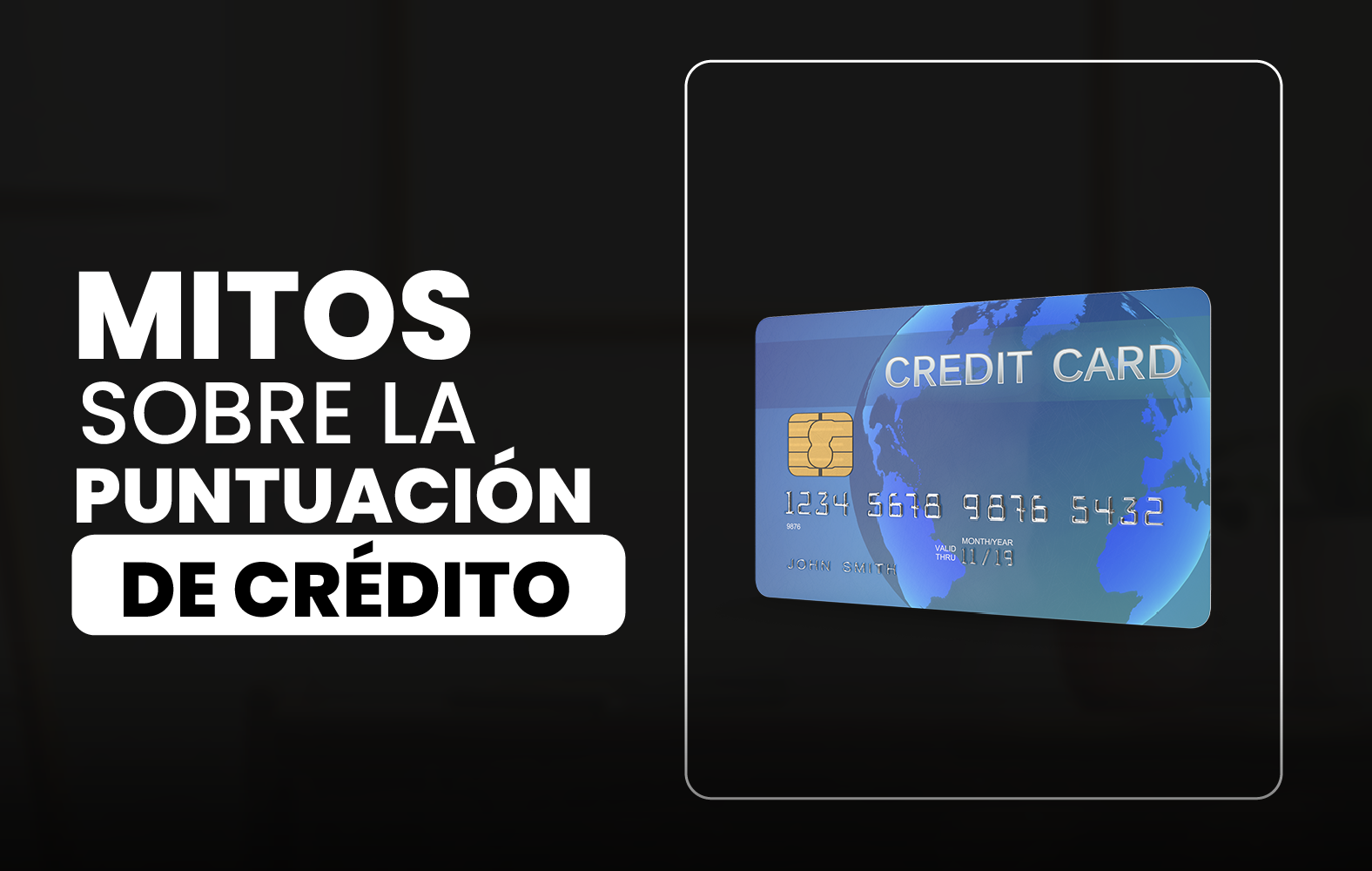 Mitos sobre la puntuación de crédito.