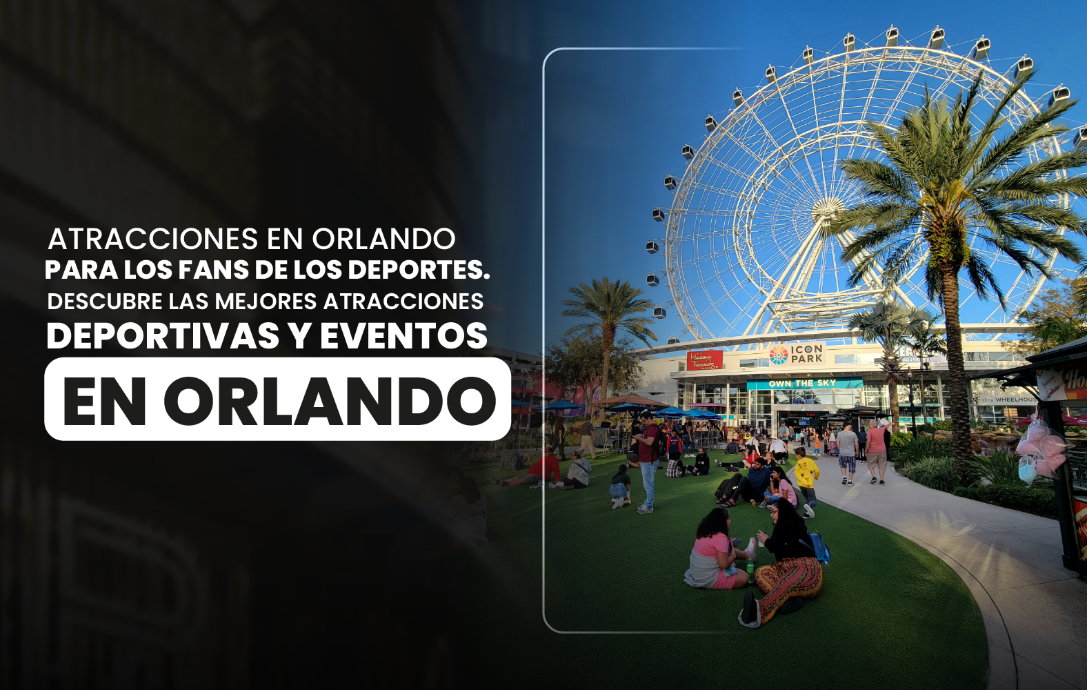 Atracciones en Orlando para los fans de los deportes. Descubre las mejores atracciones deportivas y eventos en Orlando.