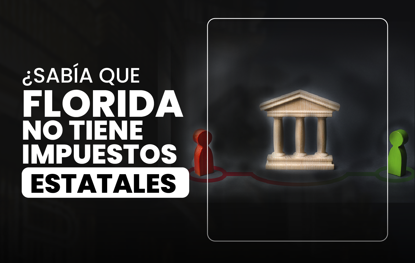 ¿Sabía que Florida no tiene impuestos estatales?